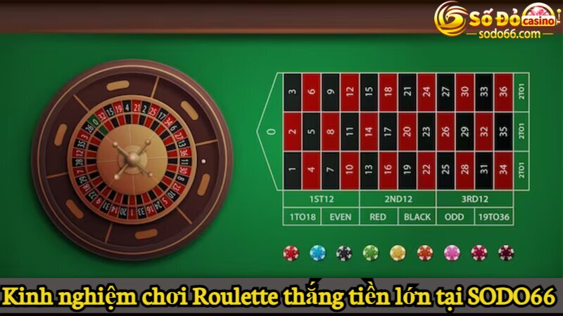 Kinh nghiệm chơi Roulette online SODO66 