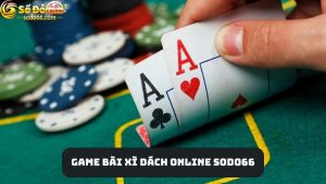 Game Xì dách online SODO66